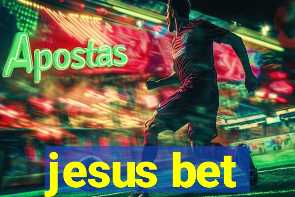 jesus bet